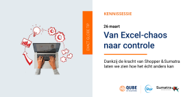 Van Excel‑chaos naar Controle: De kracht van Shopper & Sumatra 